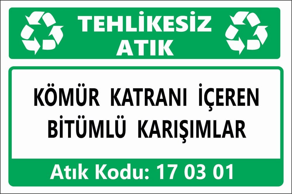 Atık TabelalarıKÖMÜR KATRANI İÇEREN BİTÜMLÜ KARIŞIMLAR