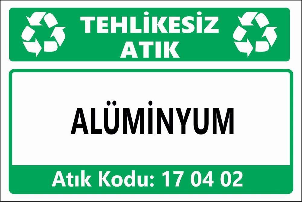 Atık TabelalarıALÜMİNYUM