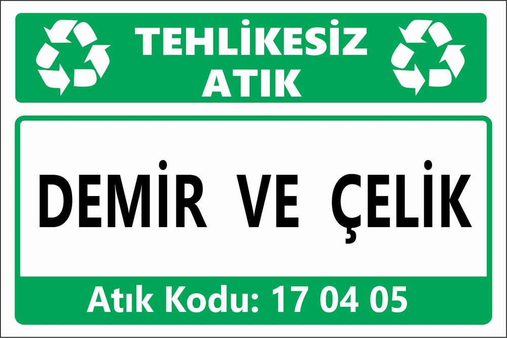 Atık TabelalarıDEMİR VE ÇELİK
