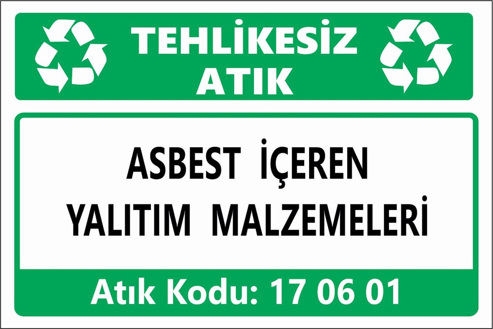 Atık TabelalarıASBEST İÇEREN  YALITIM MALZEMELERİ