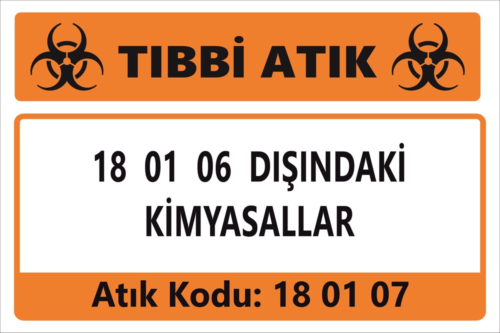Atık Tabelaları18 01 06 DIŞINDAKİ KİMYASALLAR