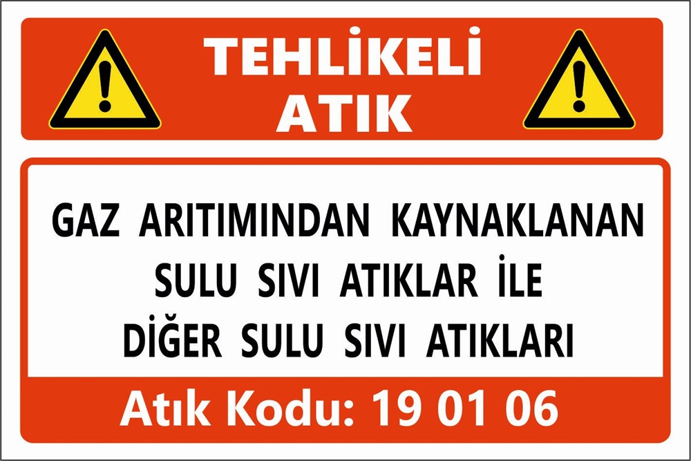 Atık TabelalarıGAZ ARITIMINDAN KAYNAKLANAN SULU SIVI ATIKLAR İLE DİĞER SULU SIVI ATIKLARI