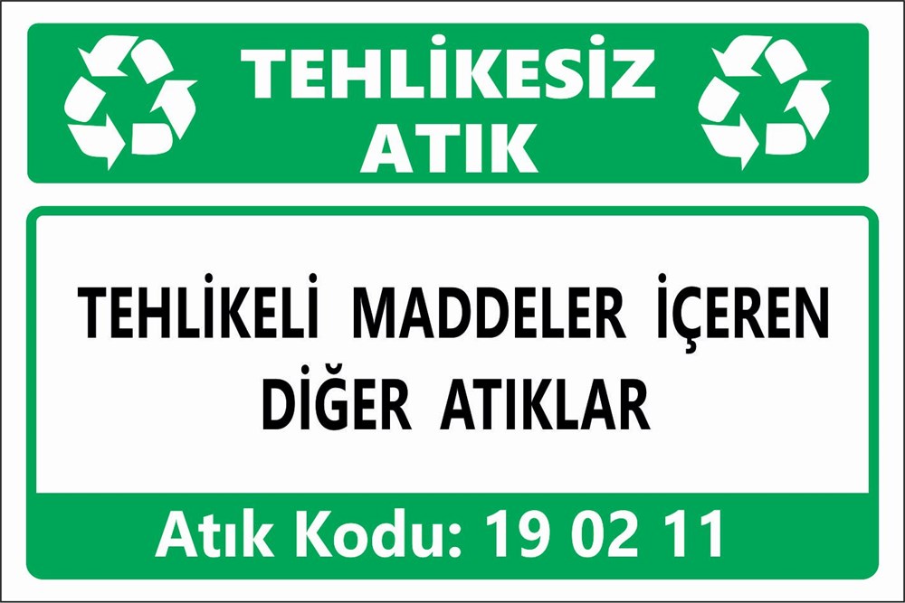 Atık TabelalarıTEHLİKELİ MADDELER İÇEREN DİĞER ATIKLAR