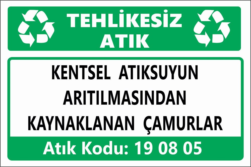 Atık TabelalarıKENTSEL ATIKSUYUN  ARITILMASINDAN KAYNAKLANAN ÇAMURLAR