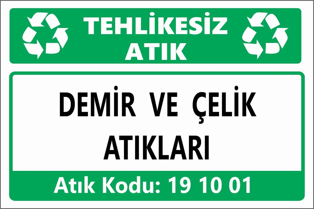 Atık TabelalarıDEMİR VE ÇELİK ATIKLARI