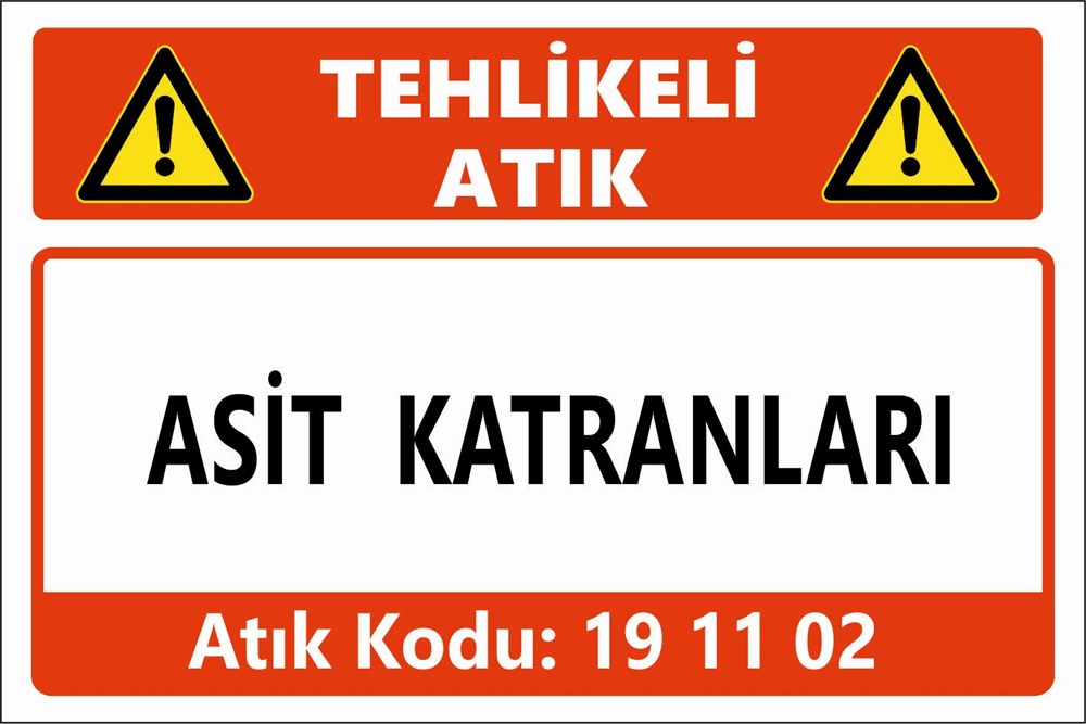 Atık TabelalarıASİT KATRANLARI