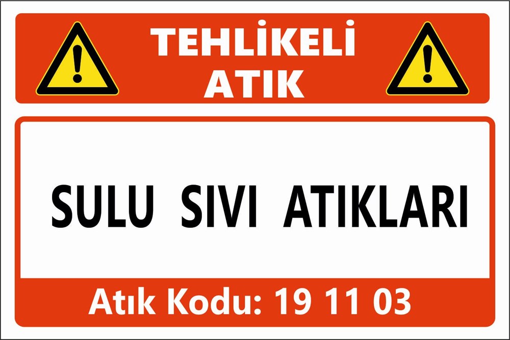 Atık TabelalarıSULU SIVI ATIKLARI