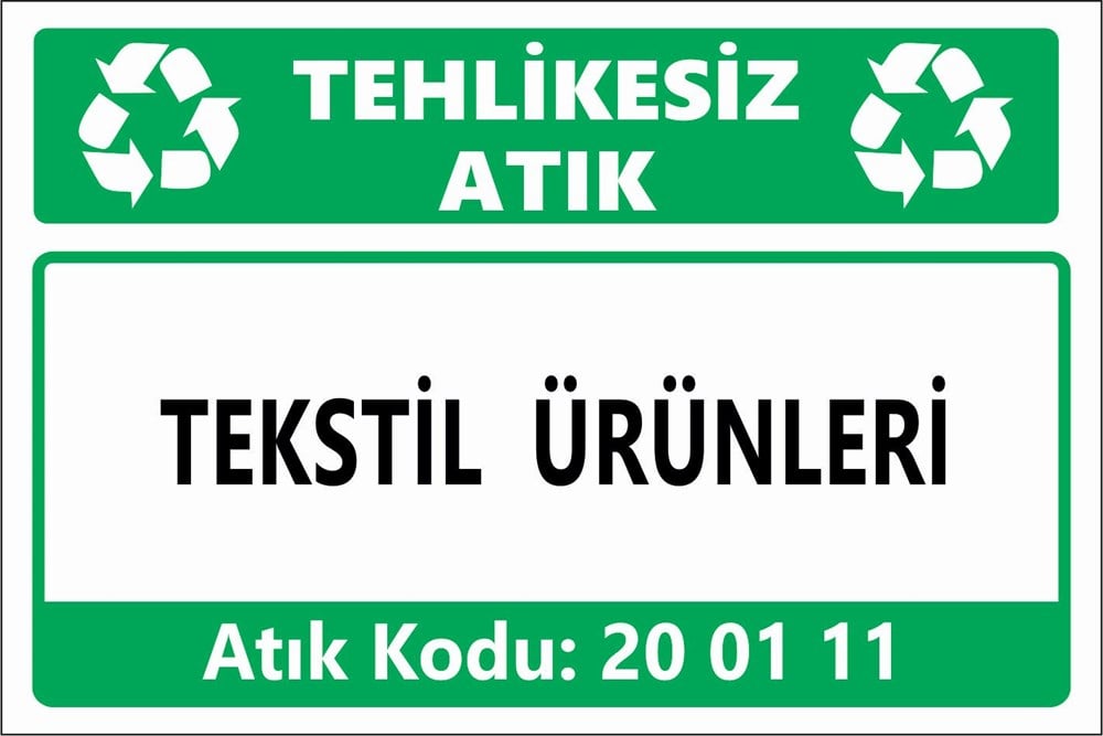 Atık TabelalarıTEKSTİL ÜRÜNLERİ