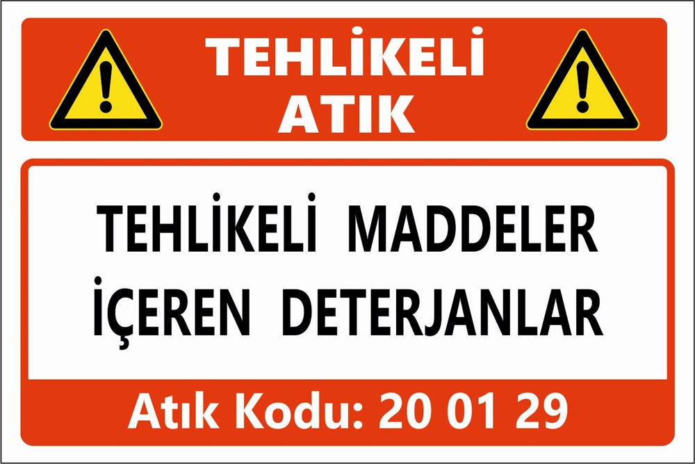 Atık TabelalarıTEHLİKELİ MADDELER İÇEREN DETERJANLAR