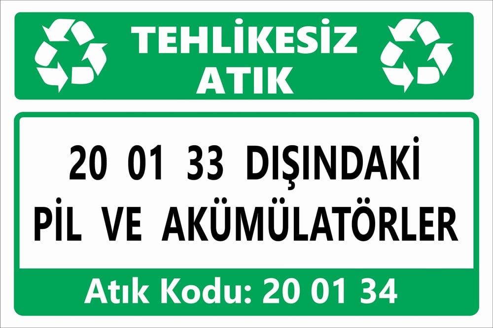 Atık Tabelaları20 01 33 DIŞINDAKİ PİL VE AKÜMÜLATÖRLER