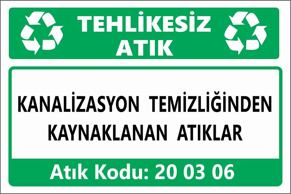 Atık TabelalarıKANALİZASYON TEMİZLİĞİNDEN KAYNAKLANAN ATIKLAR