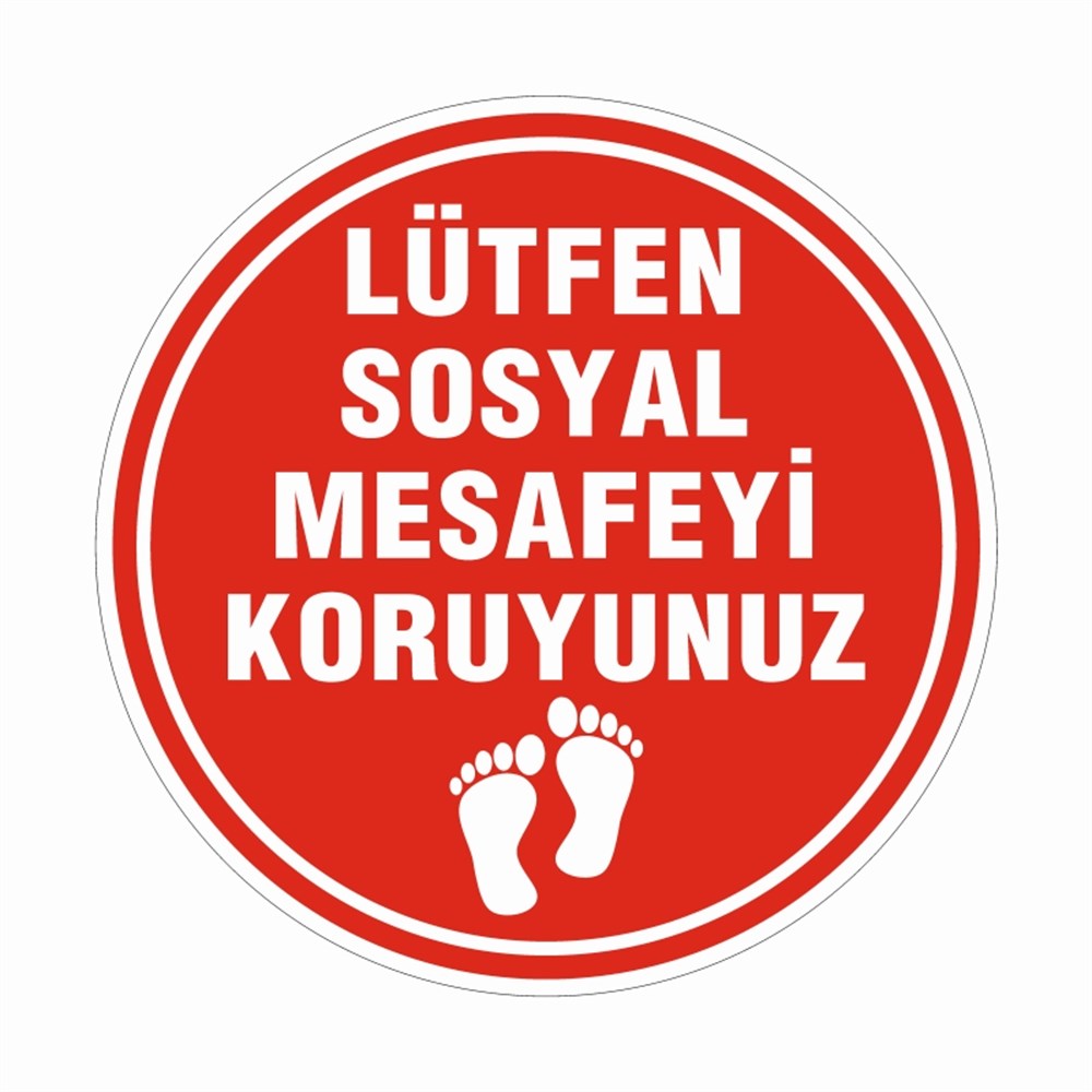 UYARI STICKERLARILÜTFEN SOSYAL MESAFEYİ KORUYUNUZ UYARI ZEMİN STİCKER