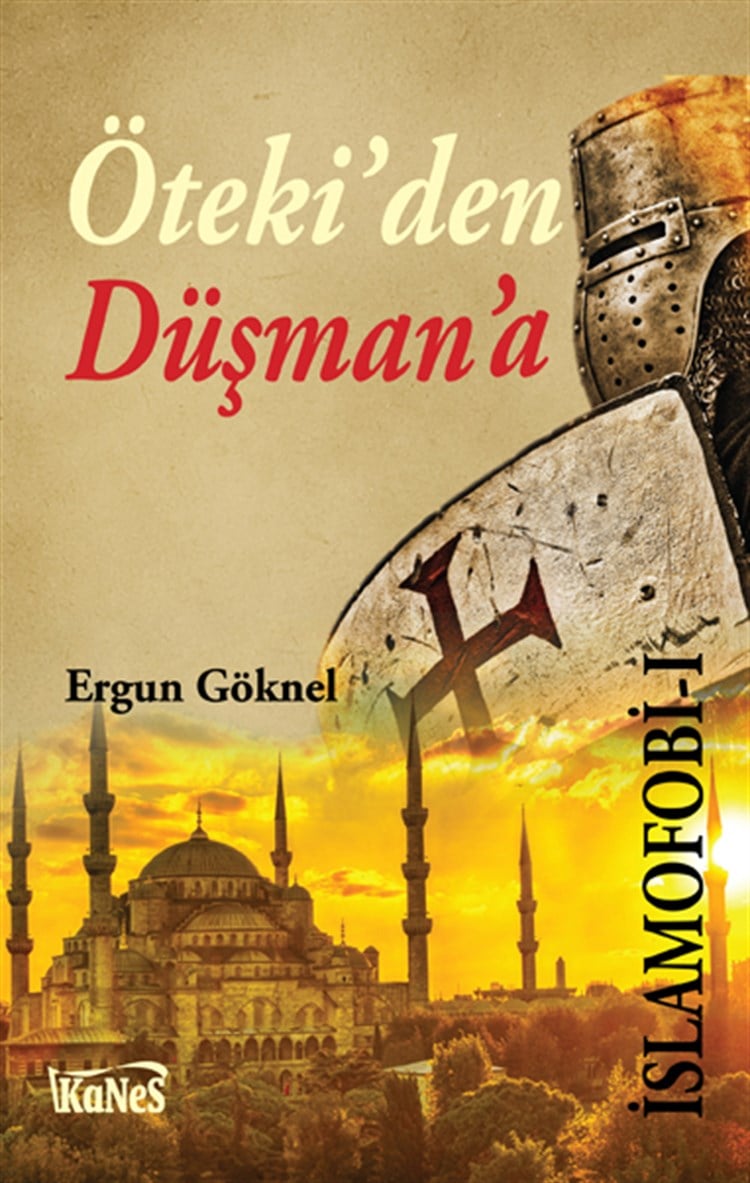 Ötekiden Düşman'a İslamofobi-1