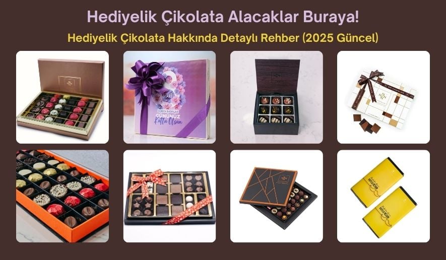 hediyelik-cikolata-hakkinda-detayli-rehber