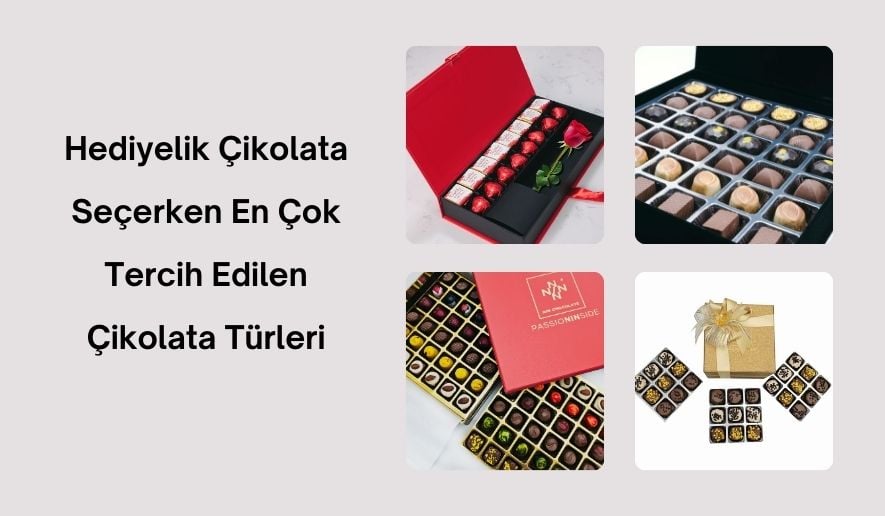 hediyelik-cikolata-secerken-en-cok-tercih-edilen-cikolata-turleri