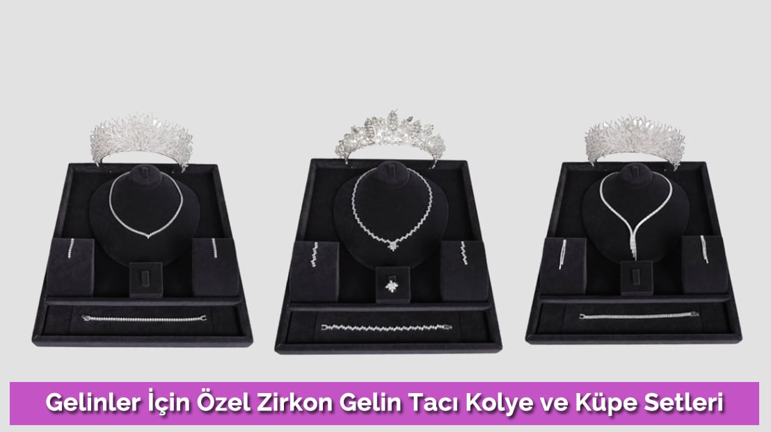 Gelinler İçin Özel Zirkon Gelin Tacı Kolye ve Küpe Setleri