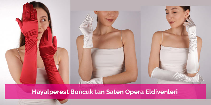 Hayalperest Boncuk'tan Saten Opera Eldivenleri
