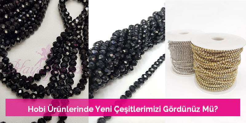 Hobi Ürünlerinde Yeni Çeşitlerimizi Gördünüz Mü?
