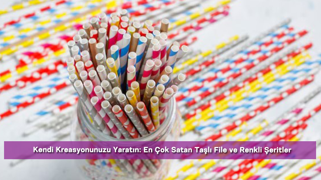 Kendi Kreasyonunuzu Yaratın: En Çok Satan Taşlı File ve Renkli Şeritler