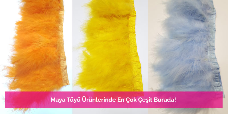 Maya Tüyü Ürünlerinde En Çok Çeşit Burada!