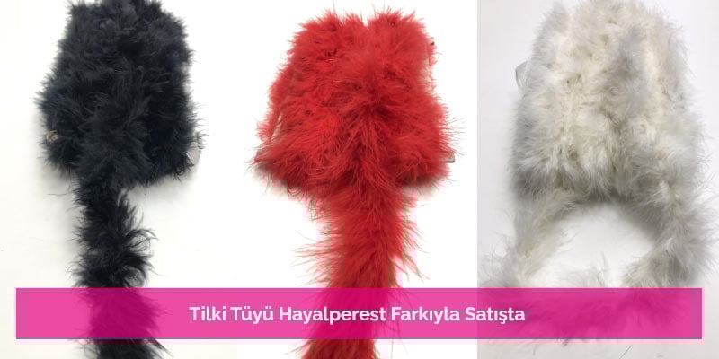Tilki Tüyü Hayalperest Farkıyla Satışta