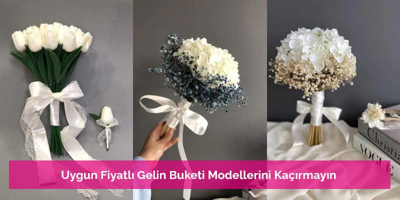 Uygun Fiyatlı Gelin Buketi Modellerini Kaçırmayın