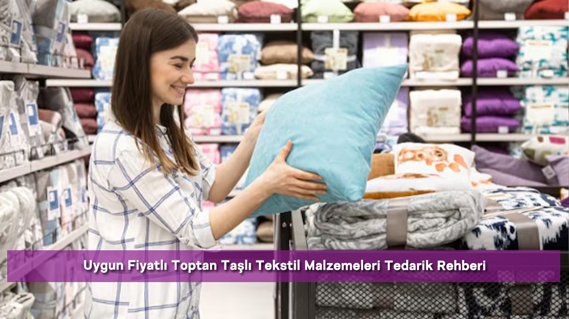 Uygun Fiyatlı Toptan Taşlı Tekstil Malzemeleri Tedarik Rehberi
