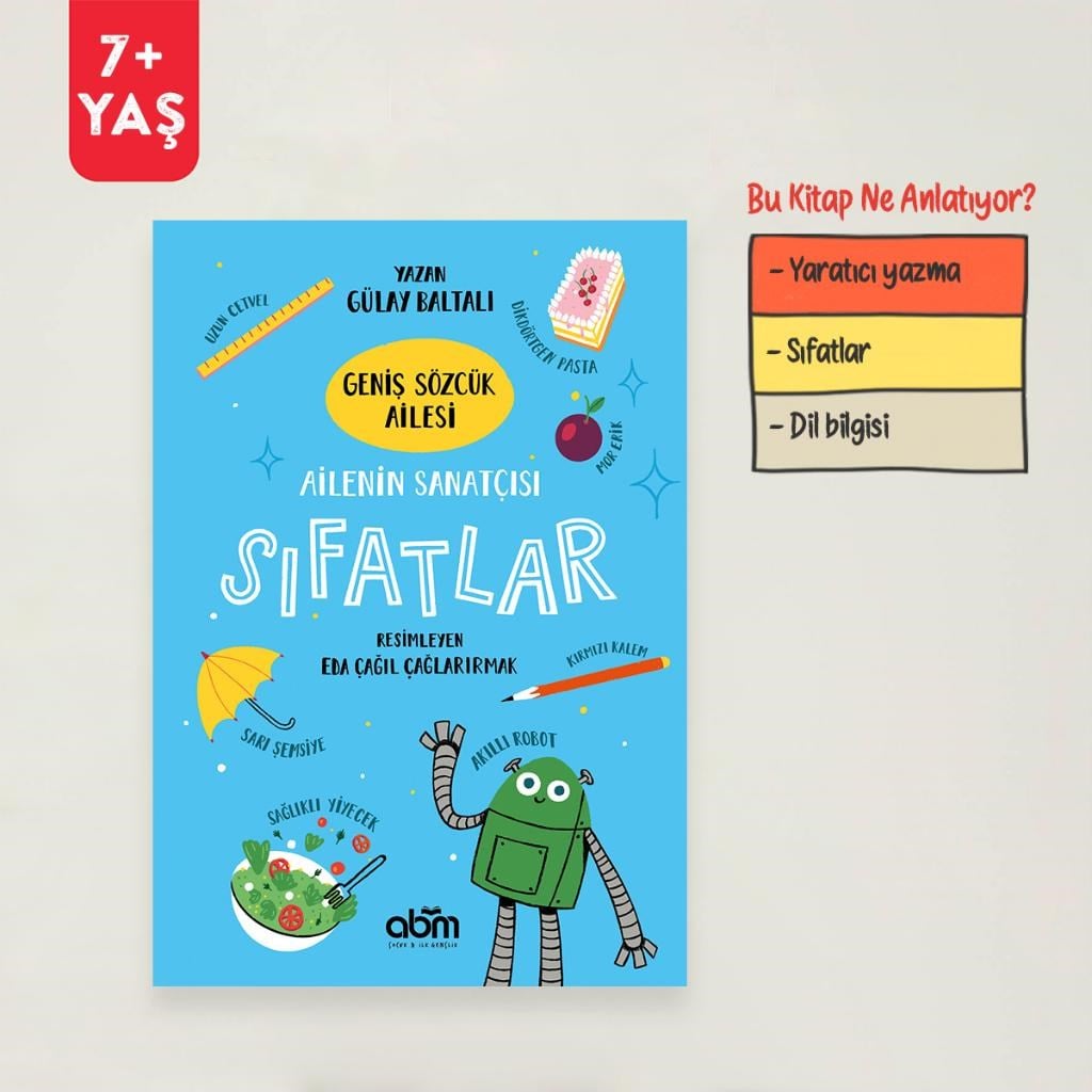 Geniş Sözcük Ailesi - Ailenin Sanatçısı Sıfatlar  6257373395