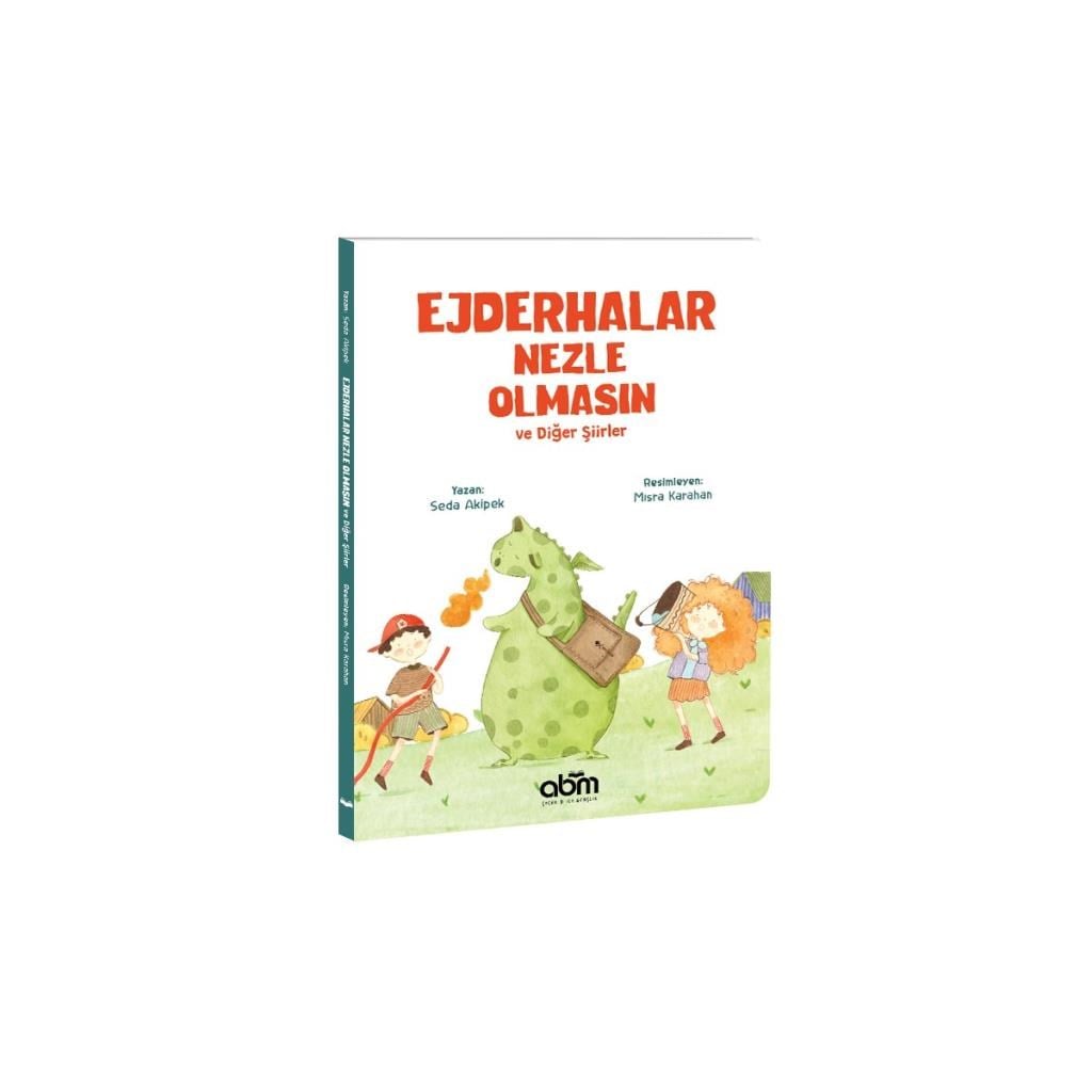 EJDERHALAR NEZLE OLMASIN VE DİĞER ŞİİRLER  605237487X