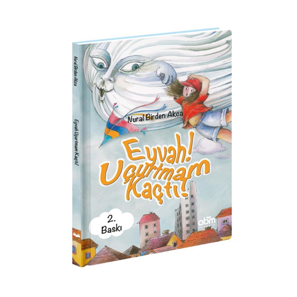 EYVAH UÇURTMAM KAÇTI  