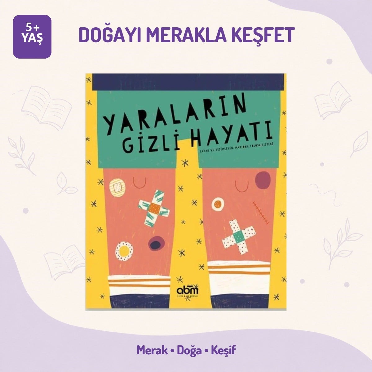 yaralarin-gizli-hayati-5-yas-egitici-b-96973c.jpg
