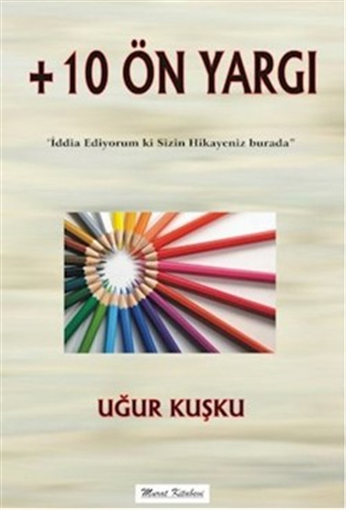 + 10 Ön Yargı