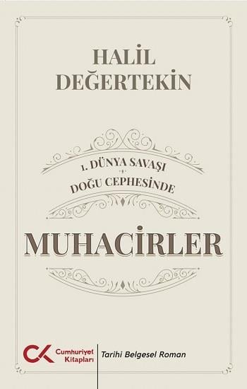 1.Dünya Savaşı / Doğu Cephesinde Muhacirler