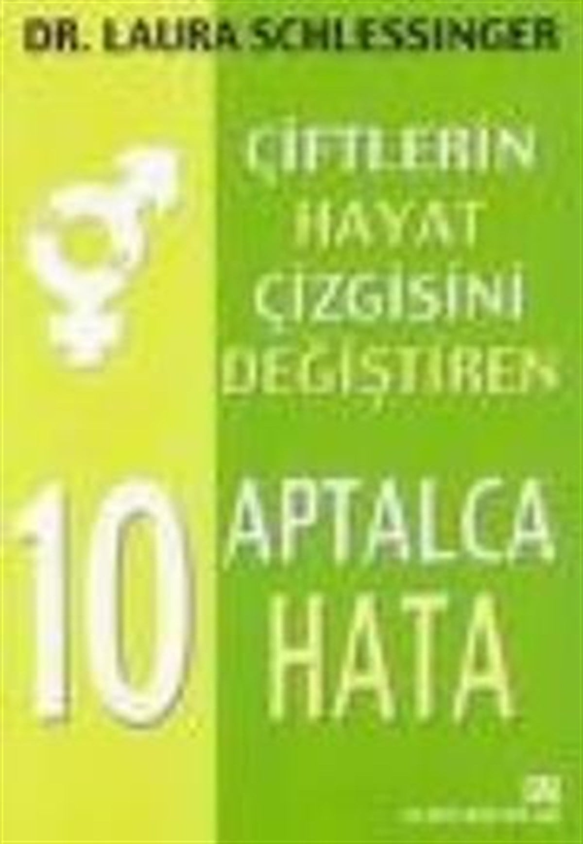 10 Aptalca Hata: Çiftlerin Çizgisini Değiştiren