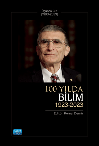 100 Yılda Bilim 1923-2023 - (Üçüncü Cilt 1980 - 2023)