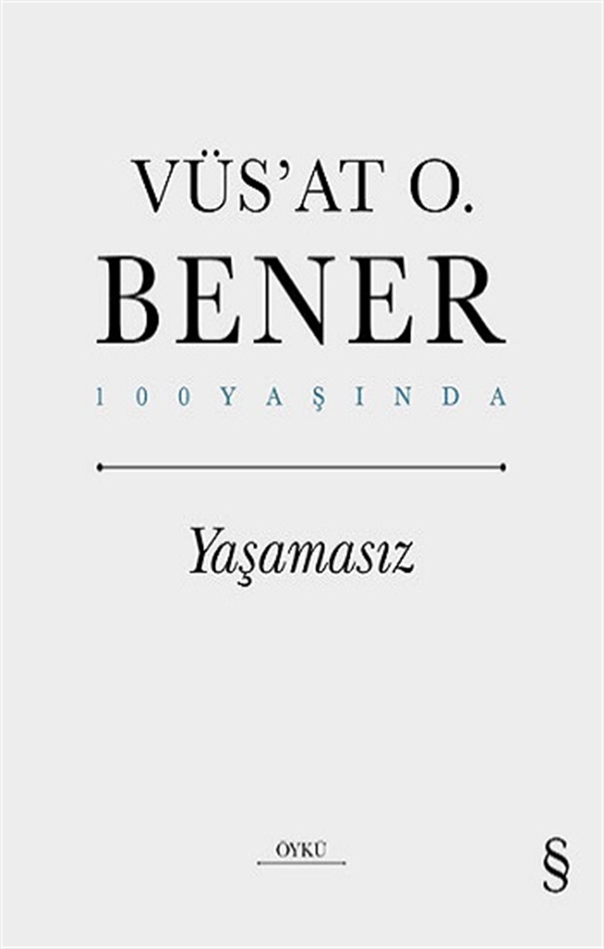 100 Yaşında Yaşamasız (Ciltli)