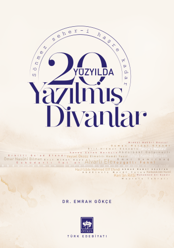 20. Yüzyılda Yazılmış Divanlar
