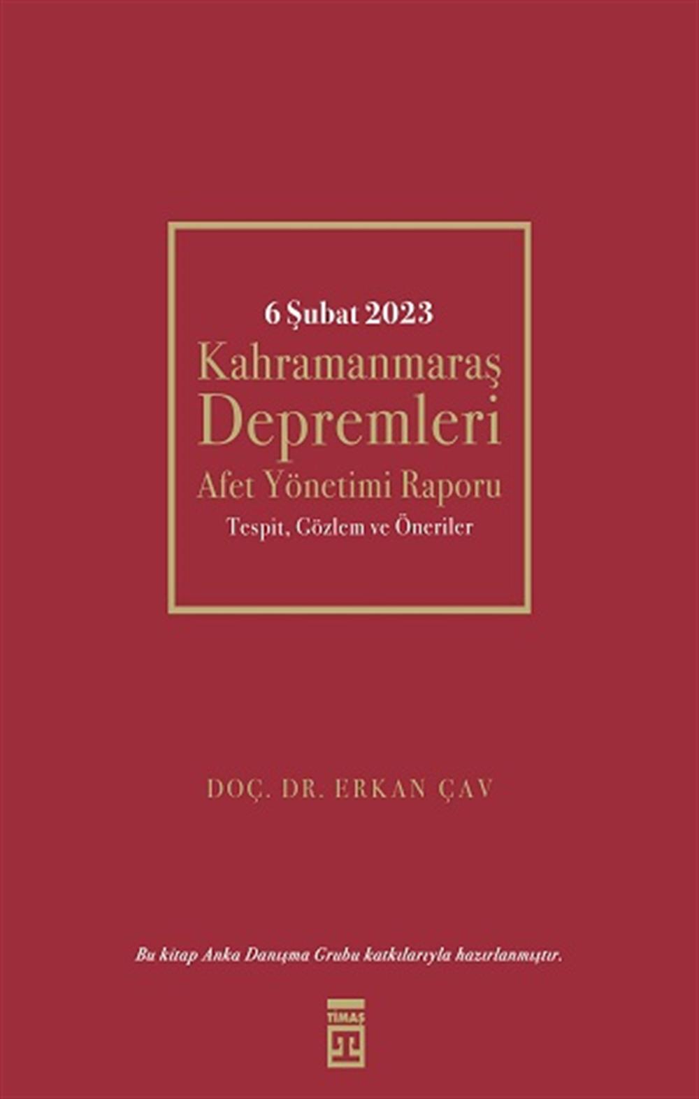 6 Şubat Kahramanmaraş Depremleri