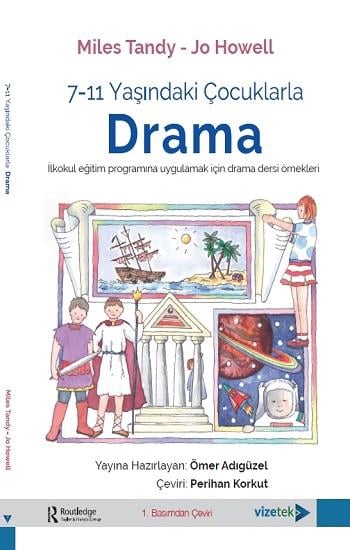 7-11 Yaşındaki Çocuklarla Drama