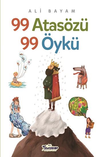 99 Atasözü 99 Öykü