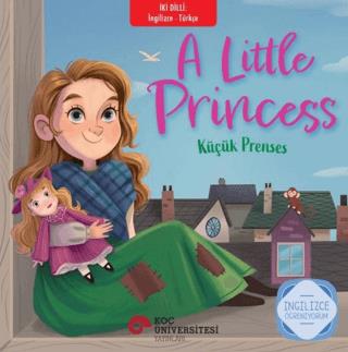 A Little Princess – Küçük Prenses;İngilizce Öğreniyorum - İki Dilli Kitaplar