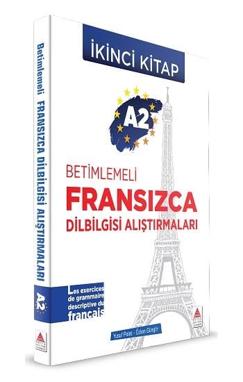 A2 - Betimlemeli Fransızca Dilbilgisi Alıştırmaları (İkinci Kitap)