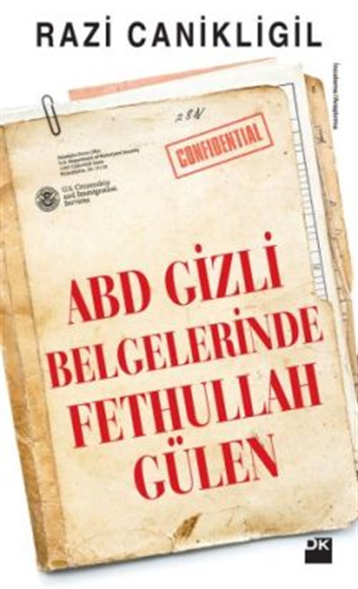 ABD Gizli Belgelerinde Fet*hullah Gülen