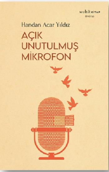 Açık Unutulmuş Mikrofon