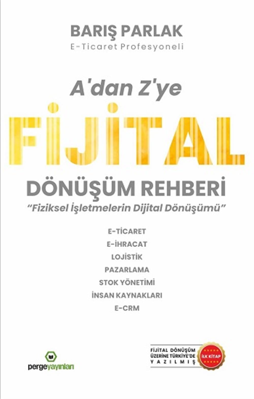 A’dan Z’ye Fijital Dönüşüm Rehberi