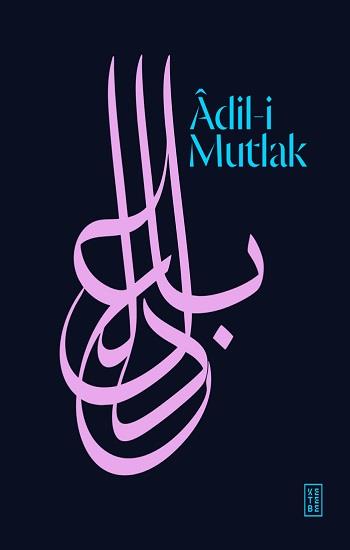 Adil-i Mutlak (Sıvama Cilt)