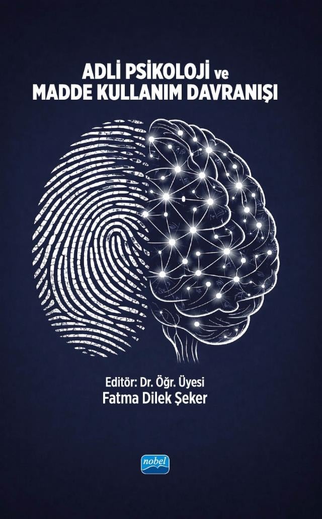 Adli Psikoloji ve Madde Kullanım Davranışı