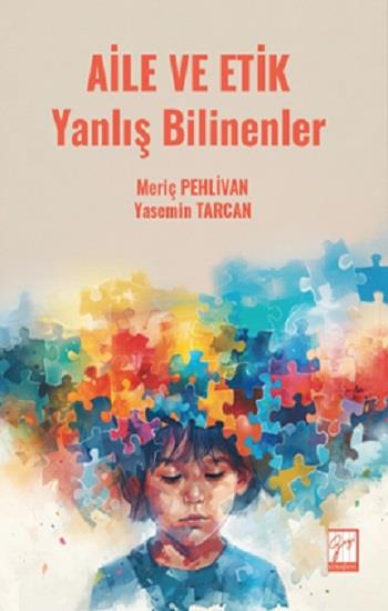 Aile Ve Etik Yanlış Bilinenler