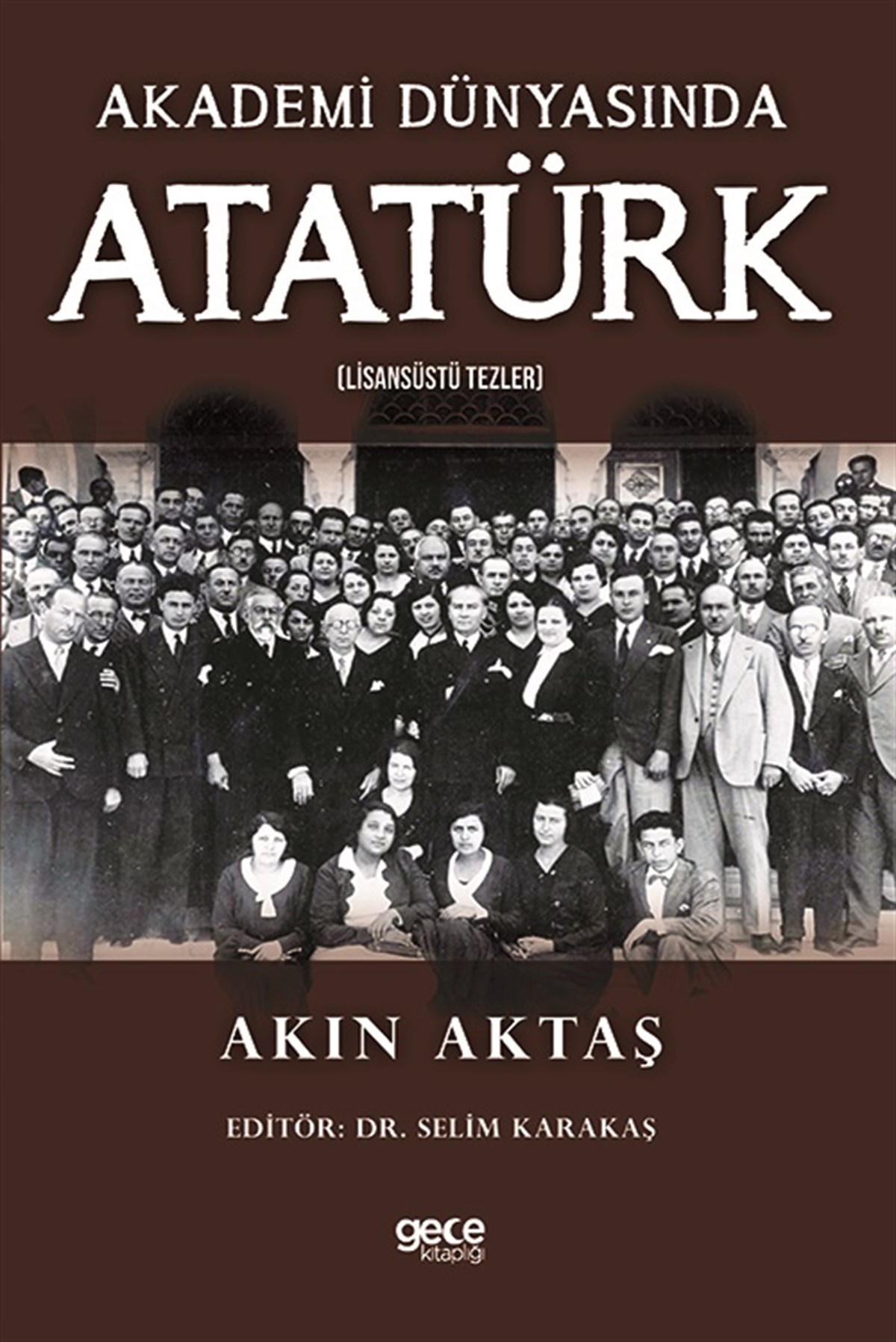 Akademi Dünyasında Atatürk