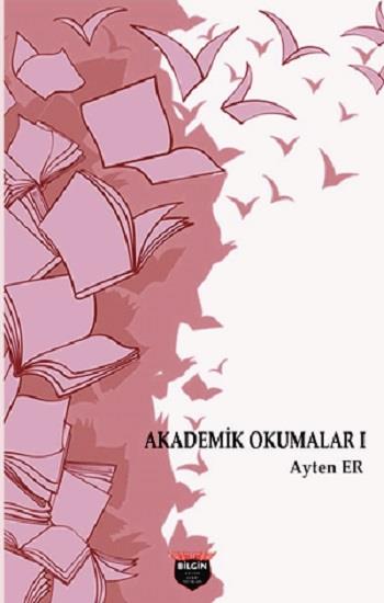 Akademik Okumalar I